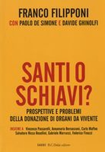SANTI O SCHIAVI? Filipponi Franco