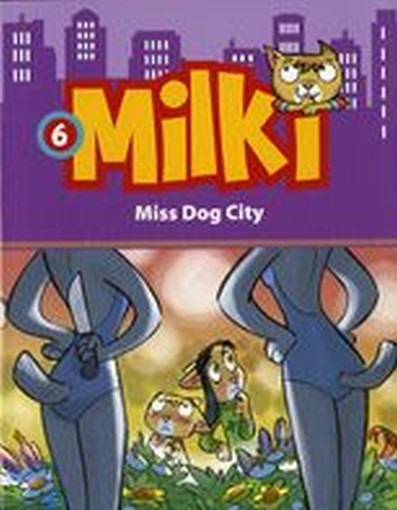 MILKI MISS DOG CITY