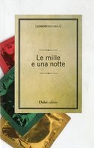 MILLE E UNA NOTTE (LE)
