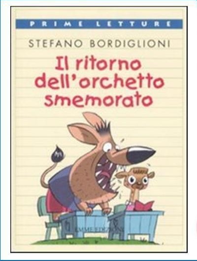 IL RITORNO DELL'ORCHETTO SMEMORATO BORDIGLIONI STEFANO