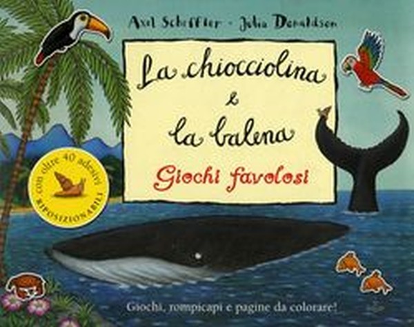 CHIOCCIOLINA E LA BALENA (LA)