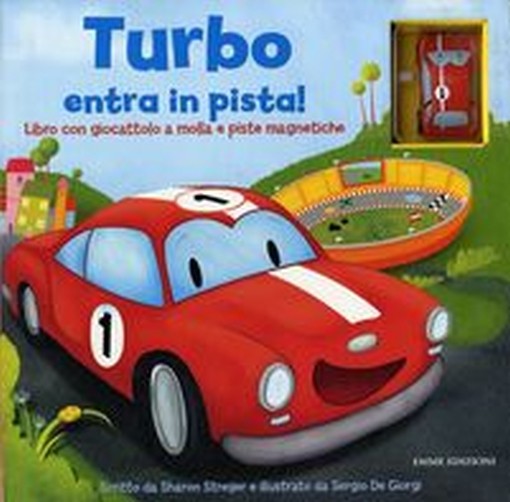 TURBO ENTRA IN PISTA!
