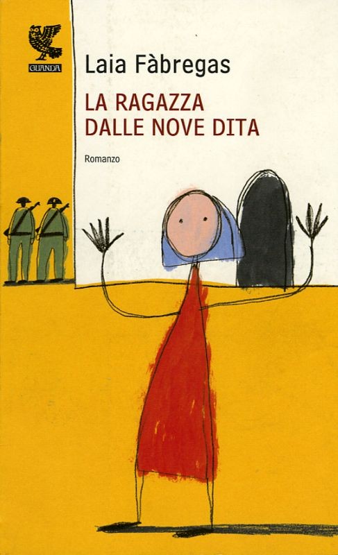 RAGAZZA DALLA NOVE DITA (LA)