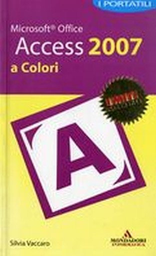 ACCESS 2007 A COLORI