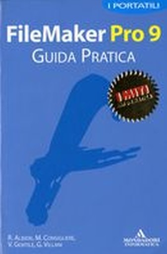 FILEMAKER PRO 9 GUIDA PRATICA