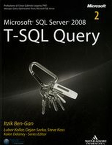 MICROSOFT SQL SERVER 2008 - T-SQL Q