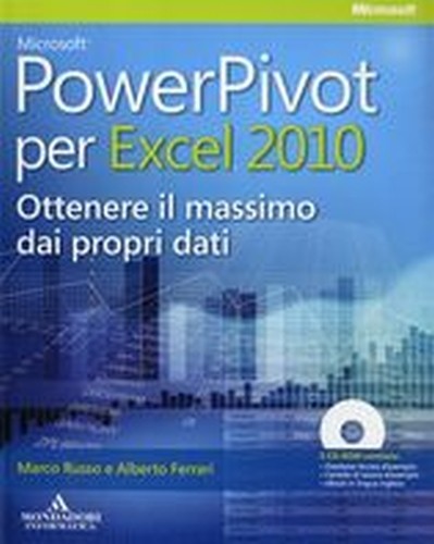 POWERPIVOT PER EXCEL 2010 + CD