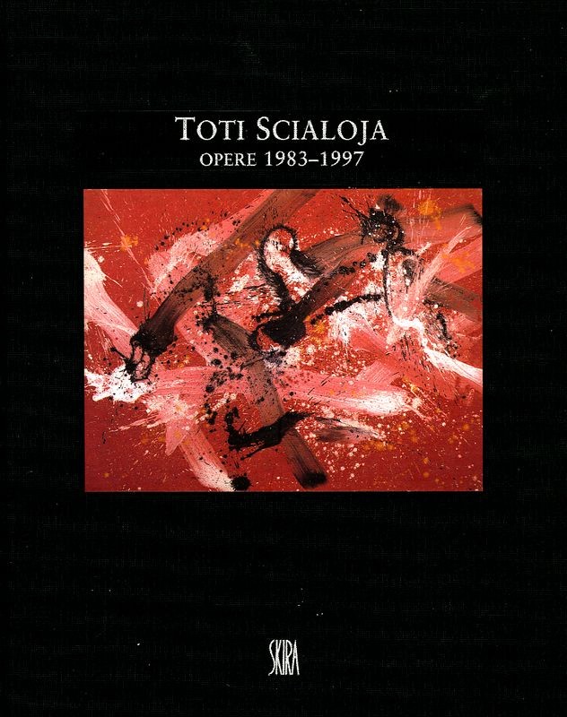 TOTI SCIALOJA - OPERE 1983-1977