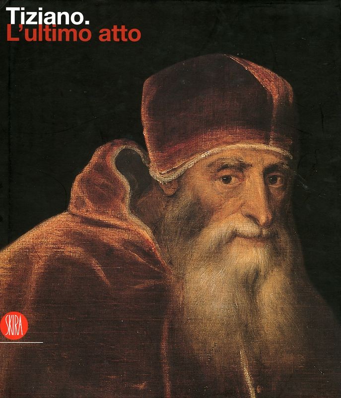 TIZIANO L'ULTIMO ATTO