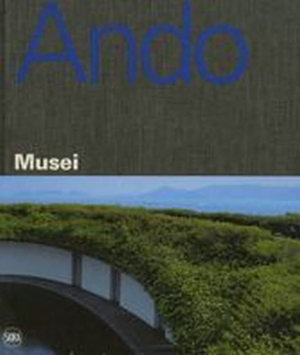 TADAO ANDO MUSEI