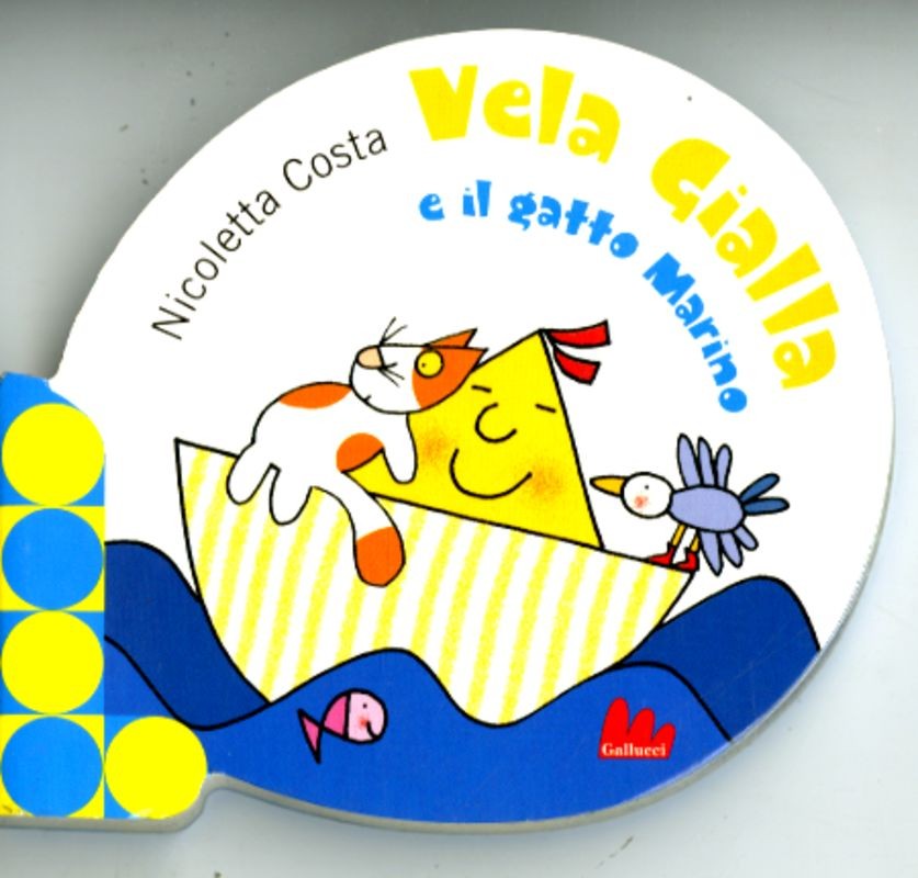 VELA GIALLA E IL GATTO MARINO