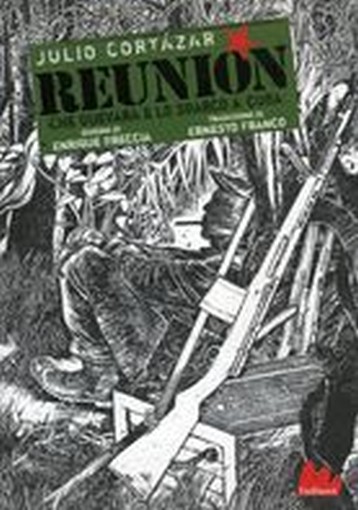 REUNION Cortazar Julio