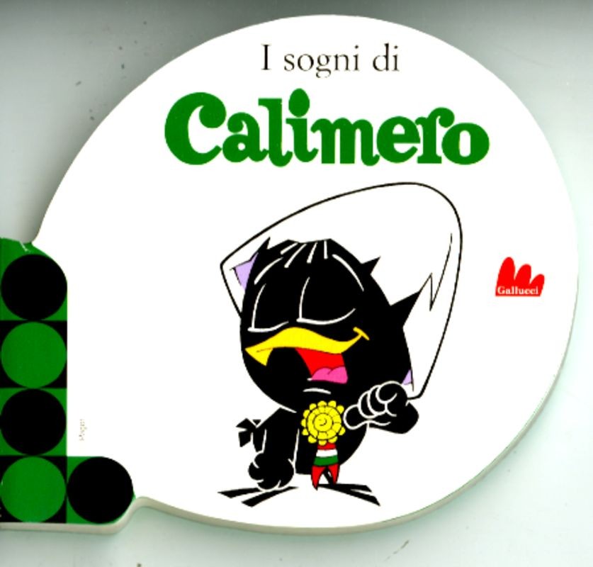 SOGNI DI CALIMERO (I)