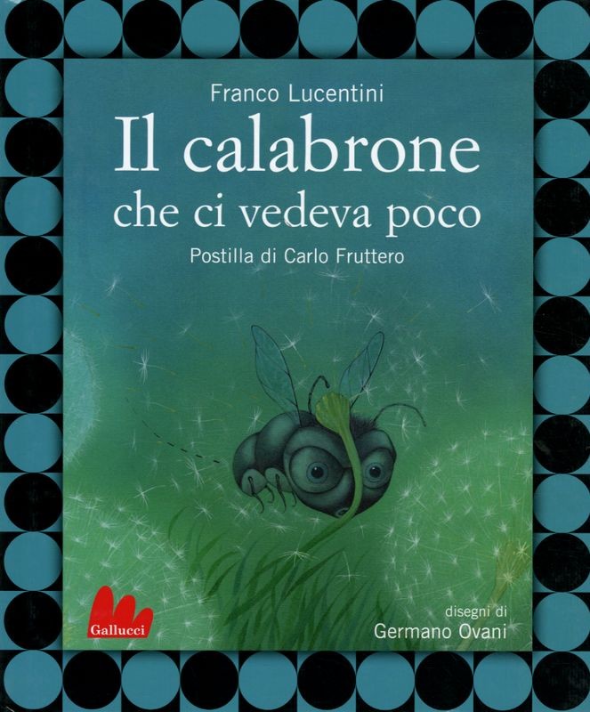 CALABRONE CHE CI VEDEVA POCO (IL)