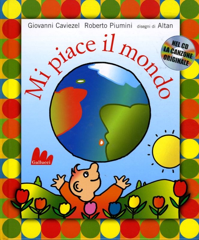 MI PIACE IL MONDO + CD