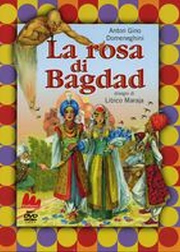 ROSA DI BAGDAD + DVD Domeneghini Anton Gino