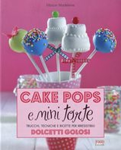 CAKE POPS E MINI TORTE