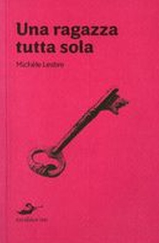UNA RAGAZZA TUTTA SOLA