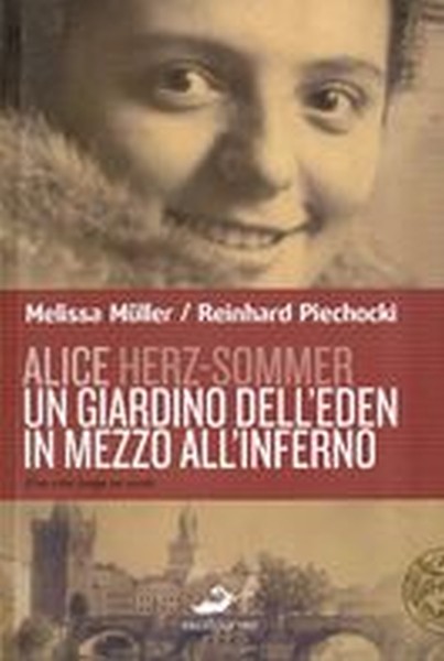 ALICE HERZ-SOMMER UN GIARDINO DELL'