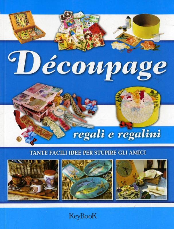 DECOUPAGE REGALI E REGALINI