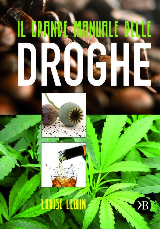 GRANDE MANUALE DELLE DROGHE (IL)