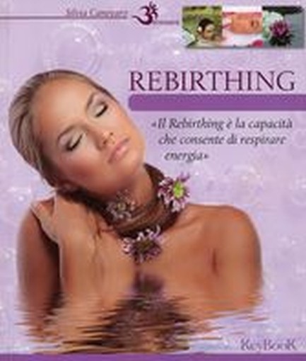 REBIRTHING