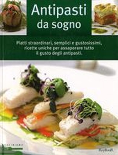 ANTIPASTI DA SOGNO