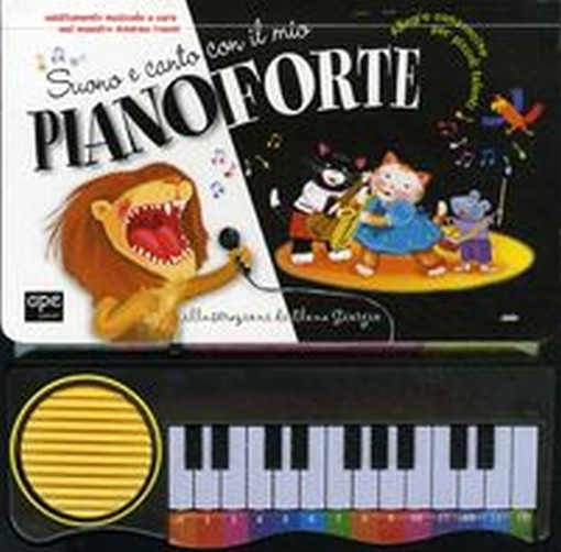 SUONO E CANTO CON IL MIO PIANOFORTE