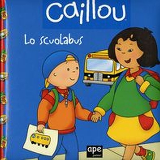 CAILLOU LO SCUOLABUS