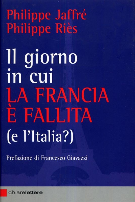 GIORNO IN CUI LA FRANCIA E'FALLITA