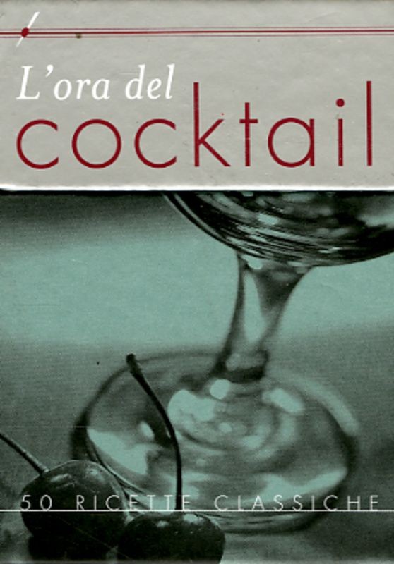 ORA DEL COCKTAIL (L')