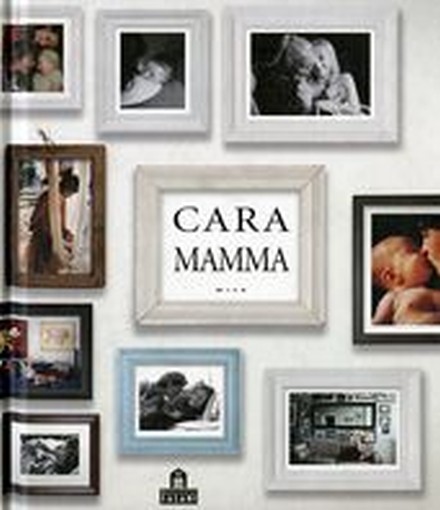 CARA MAMMA