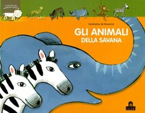 ANIMALI DELLA SAVANA (GLI)