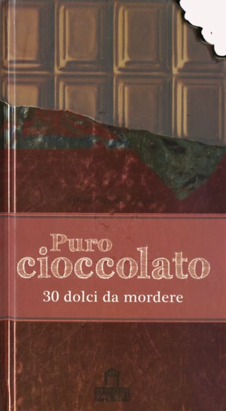 PURO CIOCCOLATO 30 DOLCI DA MORDERE