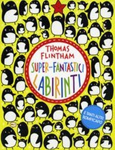 SUPER FANTASTICI LABIRINTI