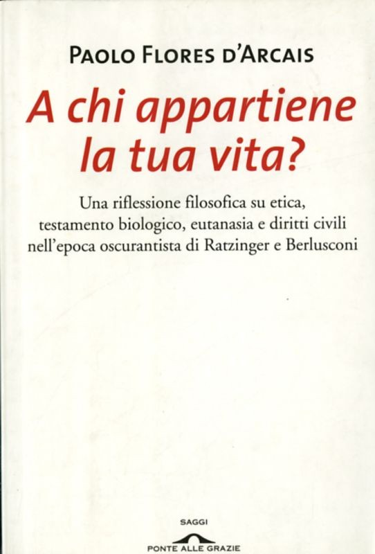 A CHI APPARTIENE LA TUA VITA?