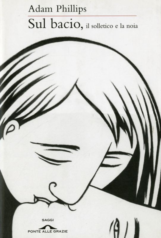 SUL BACIO IL SOLLETICO E LA NOIA
