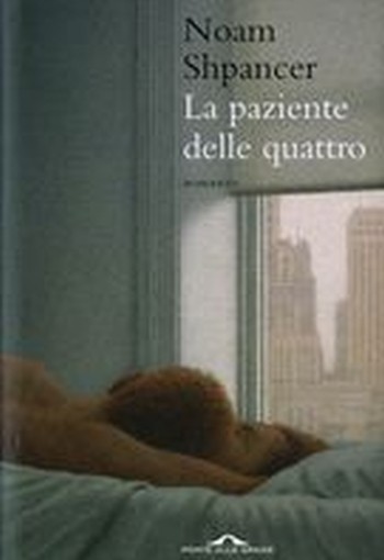 PAZIENTE DELLE QUATTRO (LA)