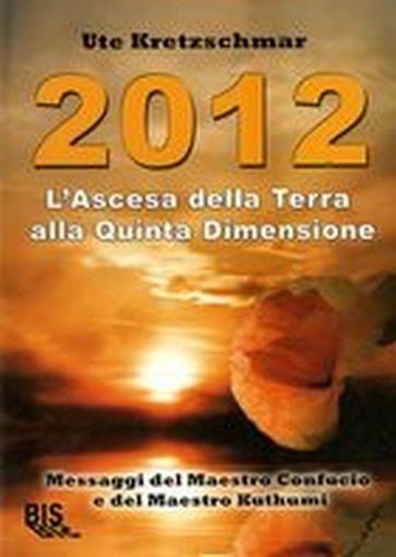 2012 L'ASCESA DELLA TERRA ALLA QUIN