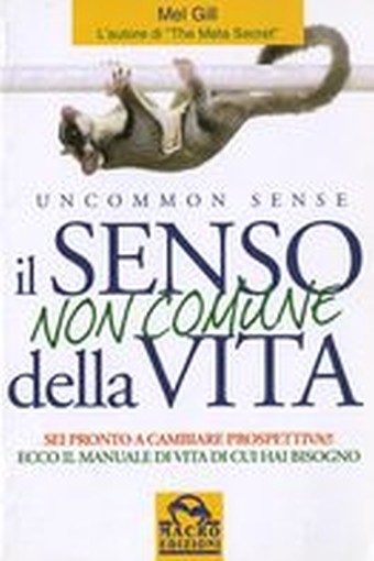 SENSO NON COMUNE DELLA VITA (IL)