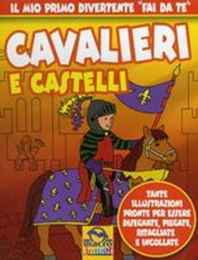 CAVALIERI E CASTELLI