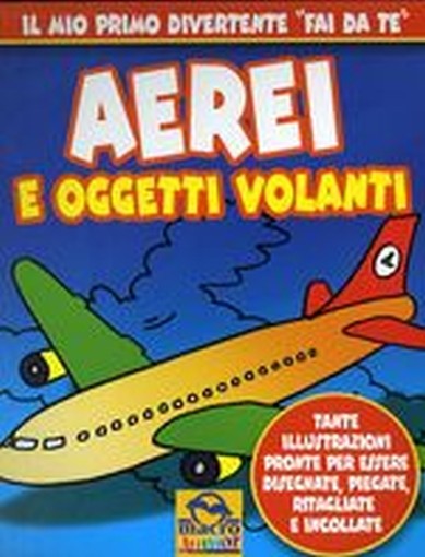 AEREI E OGGETTI VOLANTI