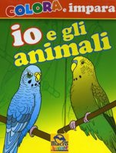 IO E GLI ANIMALI