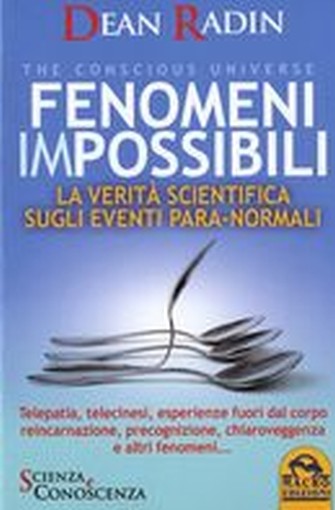 FENOMENI IMPOSSIBILI Radin Dean