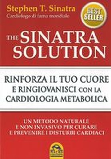 THE SINATRA SOLUTION Sinatra Stephen T.