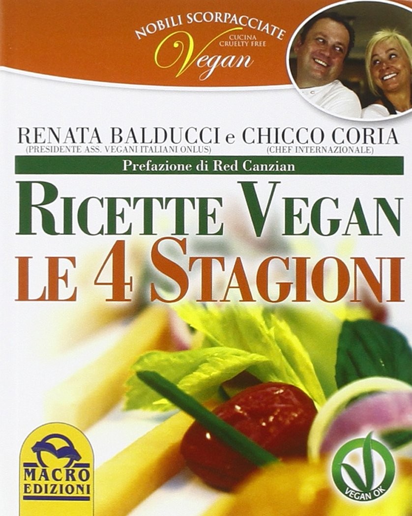 RICETTE VEGAN LE 4 STAGIONI Balducci Renata