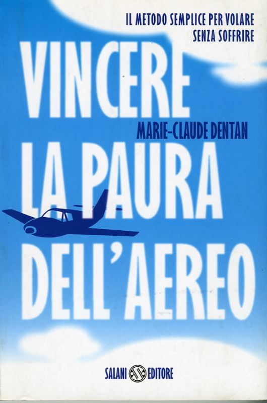 VINCERE LA PAURA DELL'AEREO