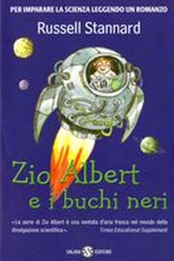 ZIO ALBERT E I BUCHI NERI