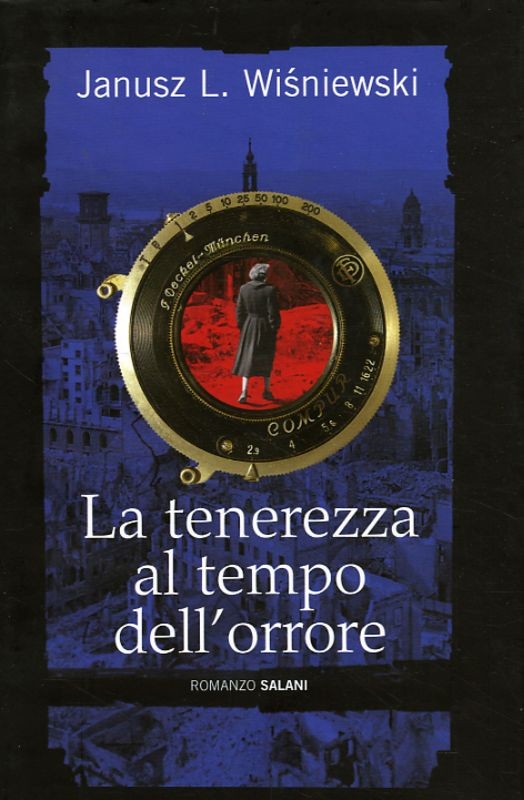 TENEREZZA AL TEMPO DELL'ORRORE (LA)