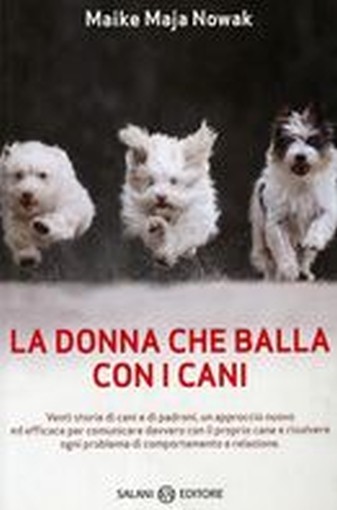 DONNA CHE BALLA CON I CANI (LA) Nowak Maike Maja